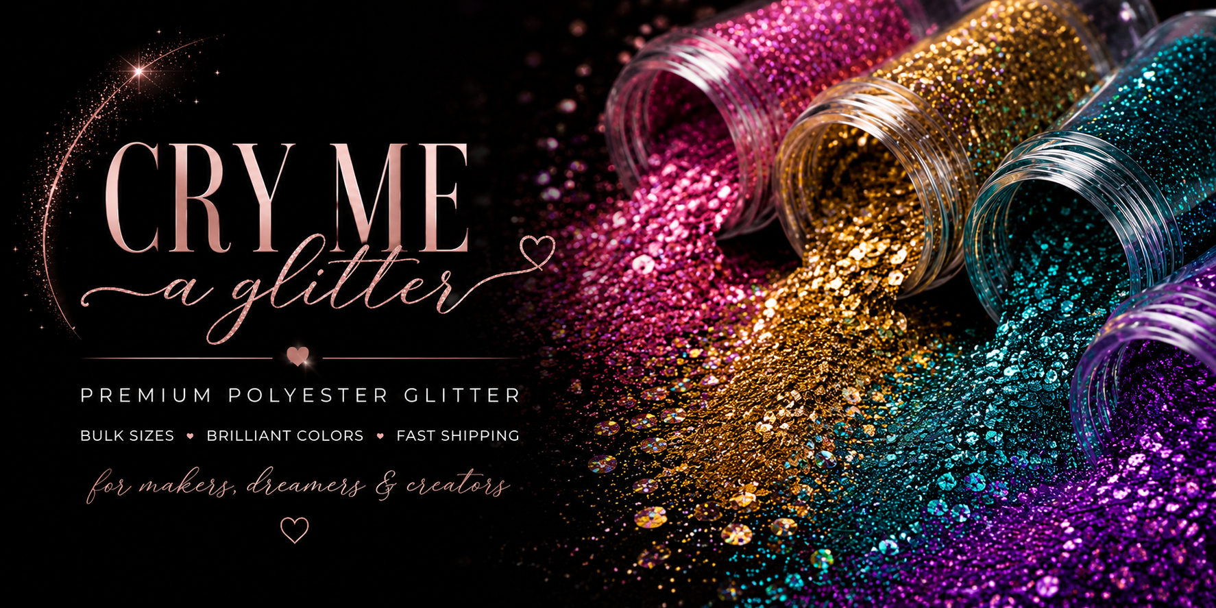 Promotional graphic for polyester glitter showing several tipped-out jars of colorful glitter spilling onto a black background. Visible text reads 'CRY ME a glitter' and 'PREMIUM POLYESTER GLITTER' with additional marketing copy.